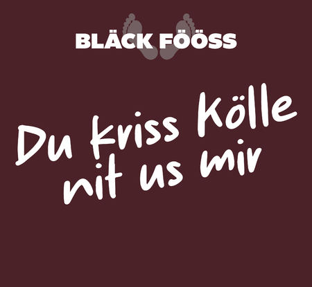 Bläck Fööss - Du kriss Kölle nit us mir - 0