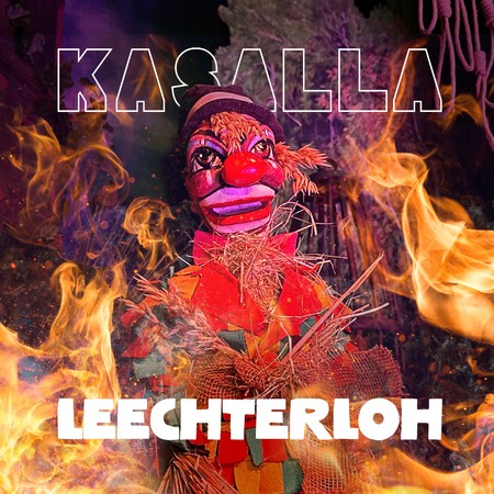 Kasalla - Leechterloh - 0